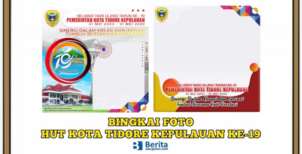 Bingkai Foto HUT Kota Tidore Kepulauan ke-19