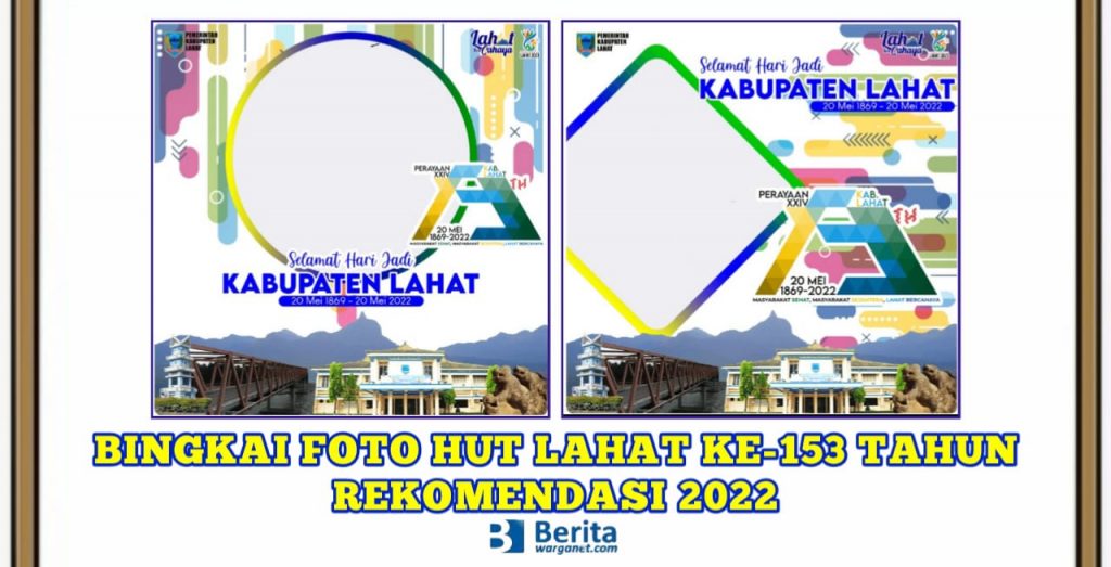 Bingkai Foto HUT Lahat ke-153 Tahun