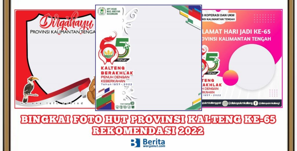 Bingkai Foto HUT Provinsi Kalteng 2022
