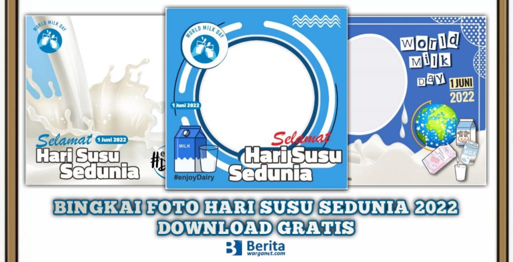 Bingkai Foto Hari Susu Sedunia 1 Juni 2022