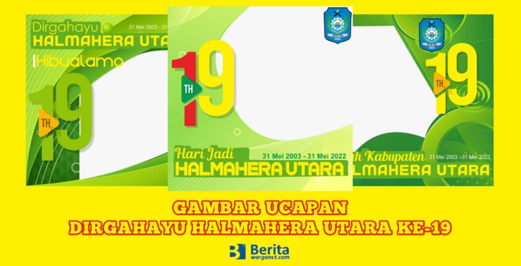Dirgahayu Kabupaten Halmahera Utara ke-19