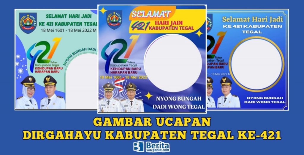 Dirgahayu ke-421 Kabupaten Tegal