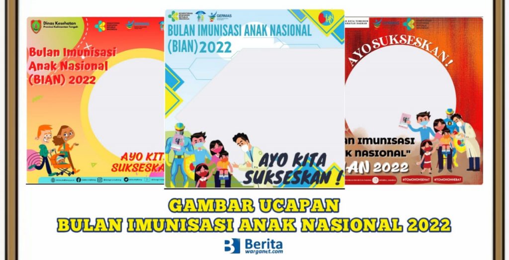 Gambar Bulan Imunisasi Anak Nasional (BIAN) 2022