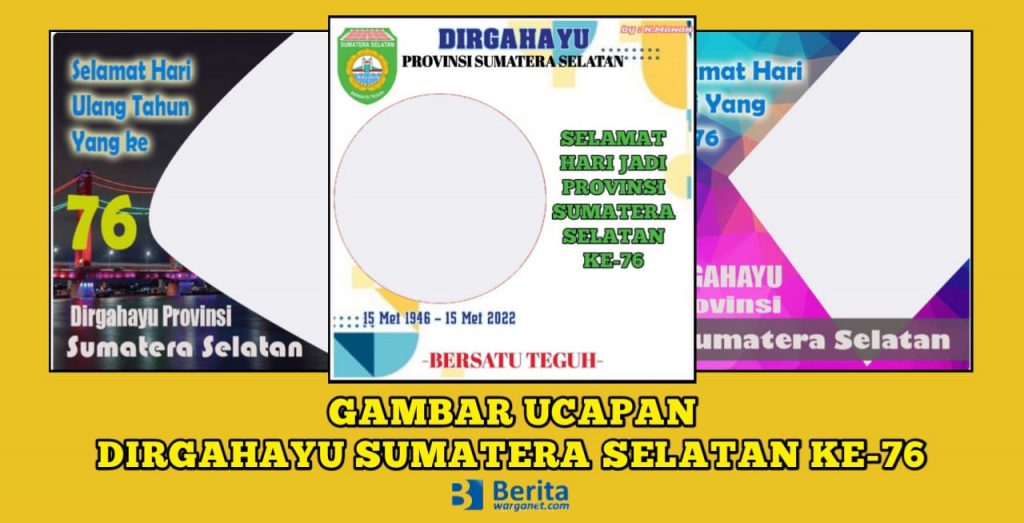 Gambar Ucapan Dirgahayu Sumatera Selatan ke-76