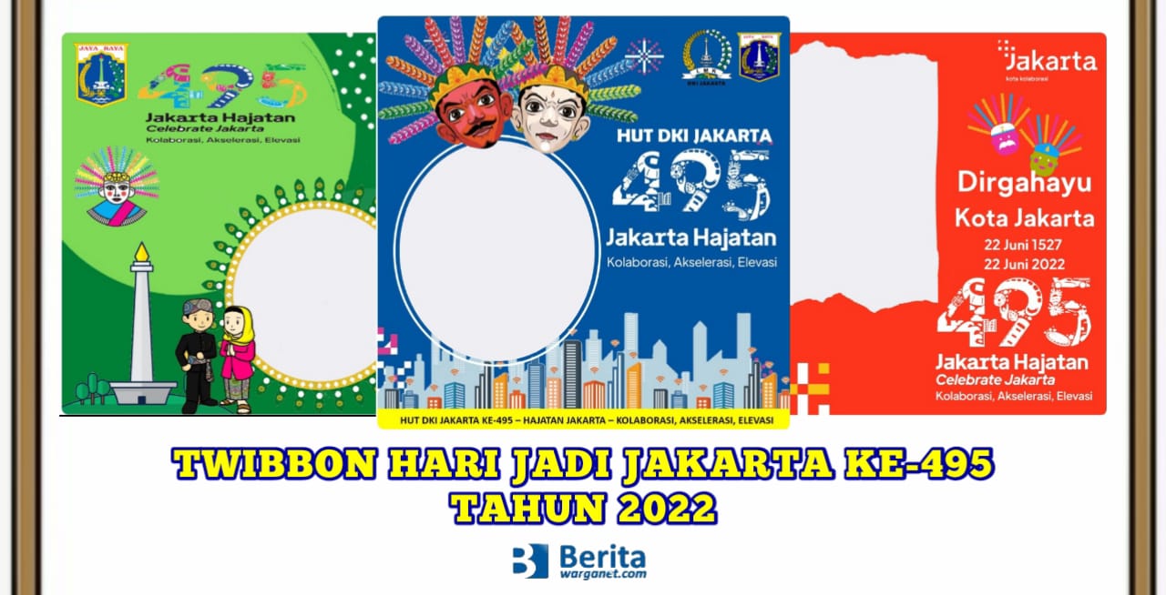 Twibbon Hari Jadi Jakarta 2022