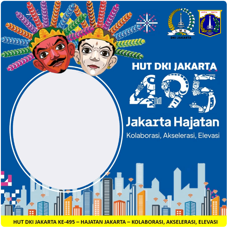 Twibbon Jakarta Anniversary 495th Year Choice 1