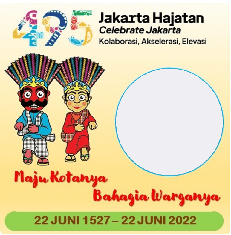 Twibbon Year Choice 495th Jakarta Anniversary 4