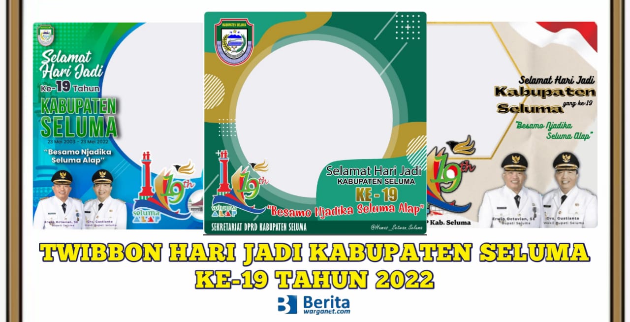 Twibbon Hari Jadi Kabupaten Seluma 2022