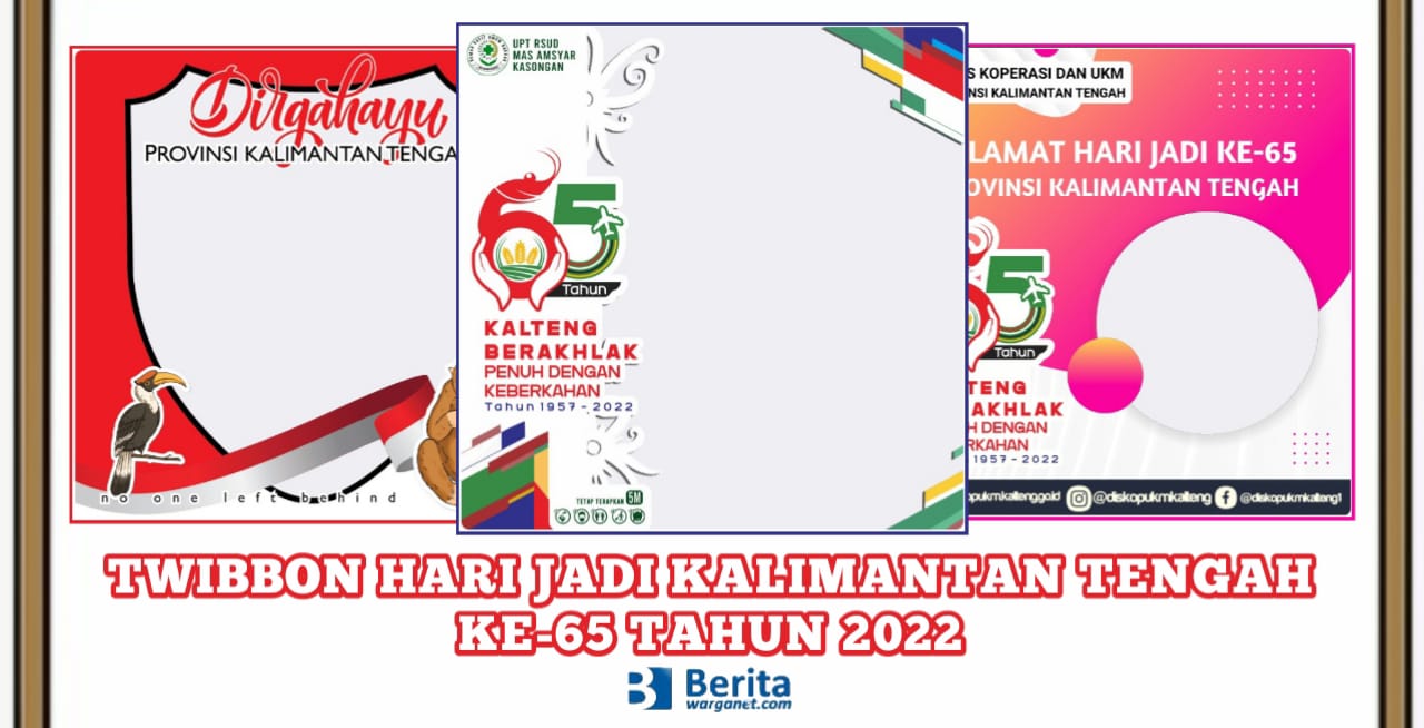 Twibbon Hari Jadi Kalimantan Tengah 2022