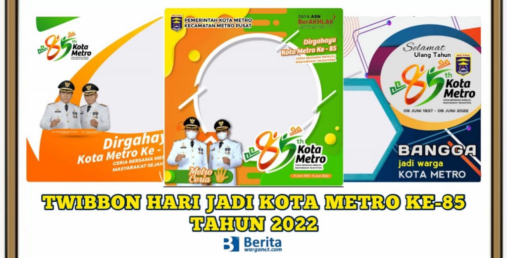 Twibbon Hari Jadi Kota Metro 2022