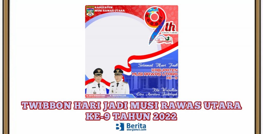 Twibbon Hari Jadi Musi Rawas Utara 2022