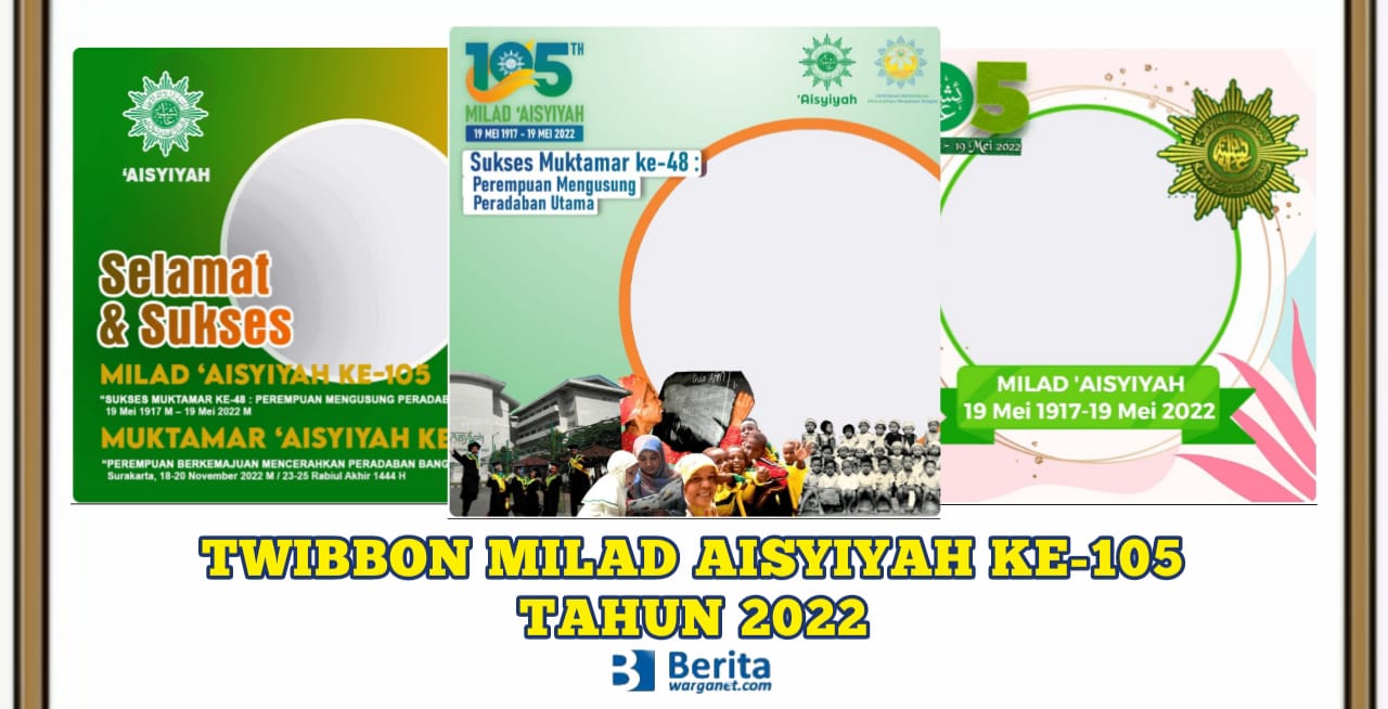 Twibbon Milad Aisyiyah 2022 ke-105 Tahun