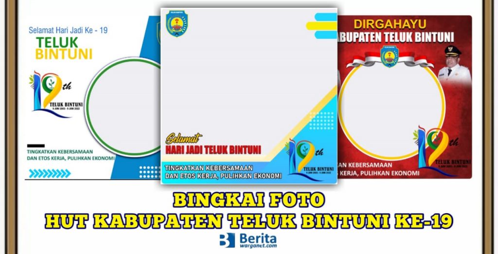 Bingkai Foto HUT Kabupaten Teluk Bintuni ke-19
