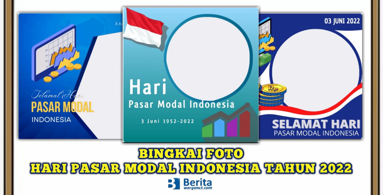 Bingkai Foto Hari Pasar Modal Indonesia Tahun 2022