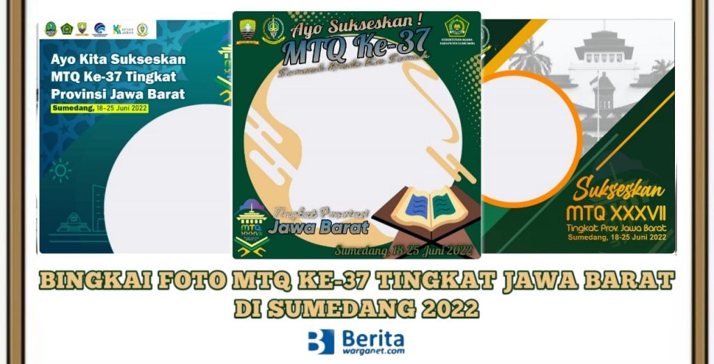 Bingkai Foto MTQ ke-37 Tingkat Jawa Barat