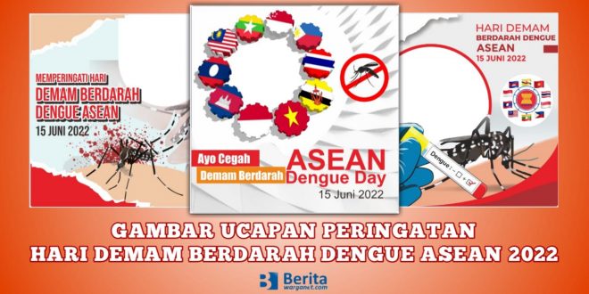 Selamat Hari Demam Berdarah Dengue ASEAN 2022