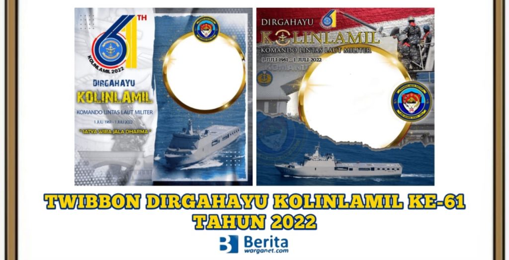 Twibbon Dirgahayu Kolinlamil ke-61 Tahun 2022