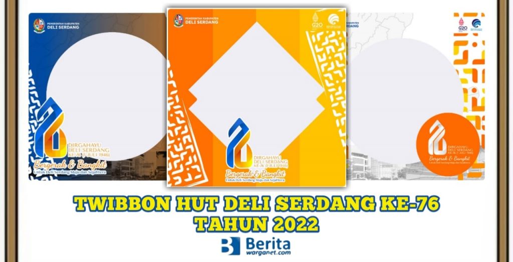 Twibbon HUT Deli Serdang ke-76 Tahun 2022