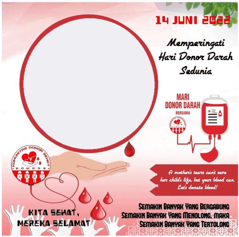 Twibbon Hari Donor darah Sedunia 14 Juni 2022 Pilihan 3