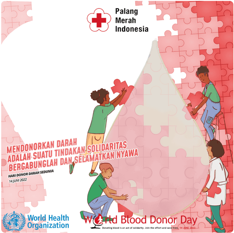 Twibbon Hari Donor darah Sedunia 14 Juni 2022 Pilihan 4