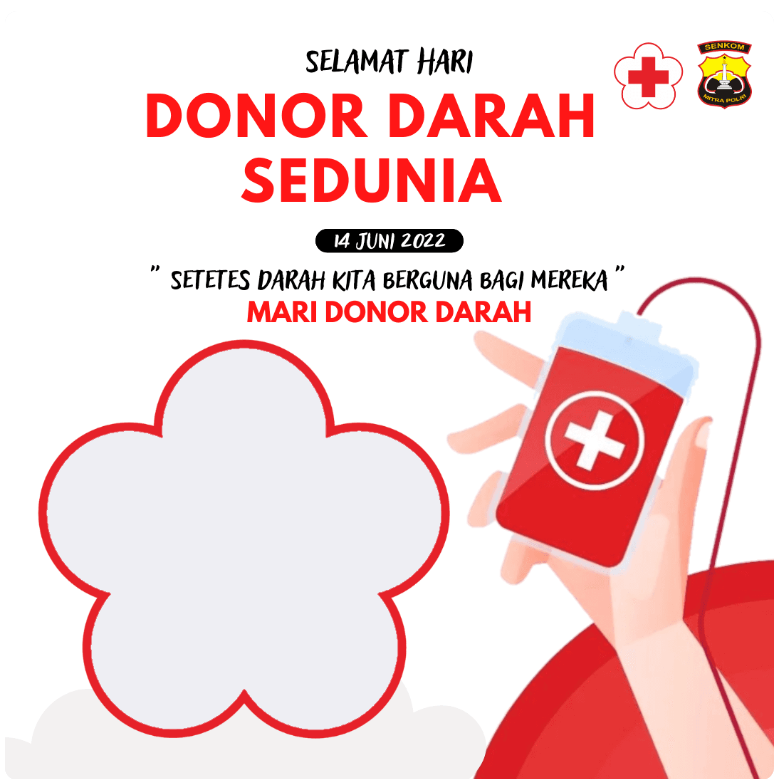 Twibbon Hari Donor darah Sedunia 14 Juni 2022 Pilihan 5