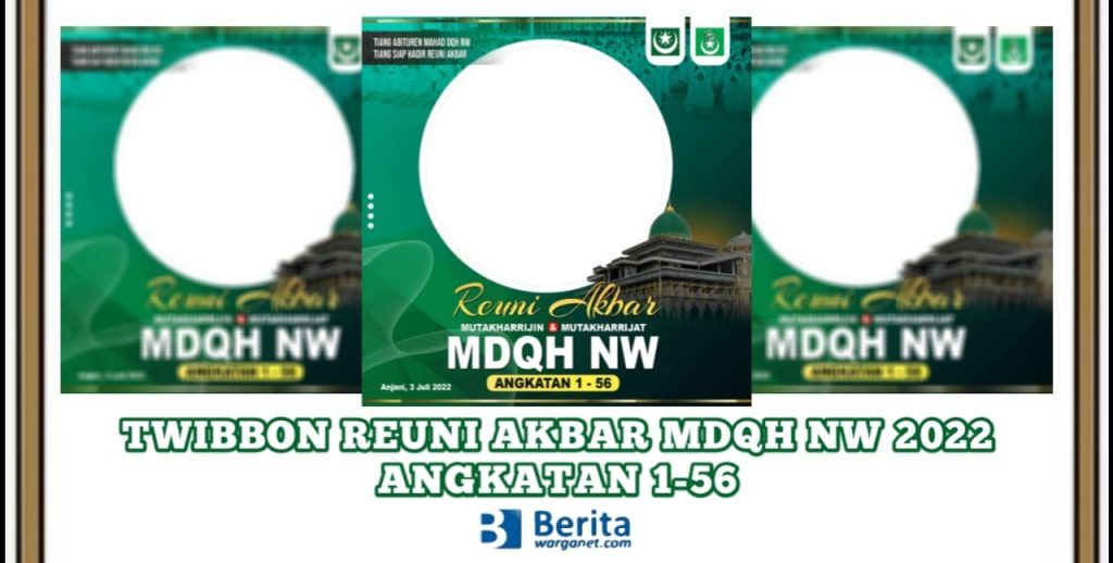 Twibbon Reuni Akbar MDQH NW Tahun 2022