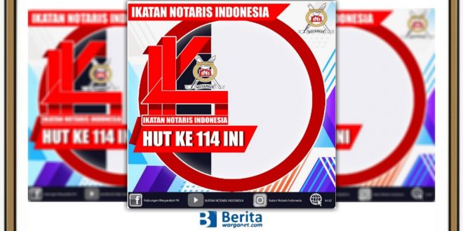 Twibbon HUT Ikatan Notaris Indonesia ke-114