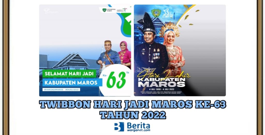Twibbon Hari Jadi Maros ke-63 Tahun 2022