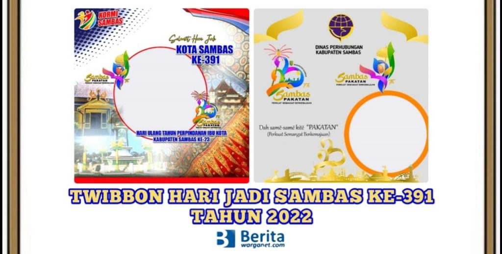 Twibbon Hari Jadi Sambas ke-391 Tahun 2022
