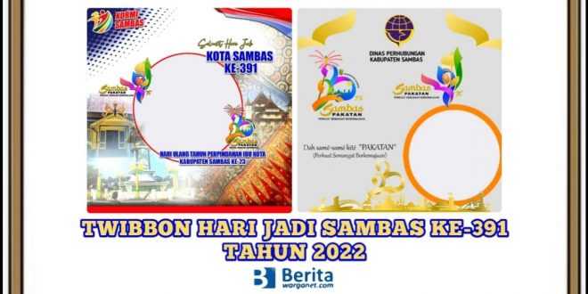 Twibbon Hari Jadi Sambas ke-391 Tahun 2022