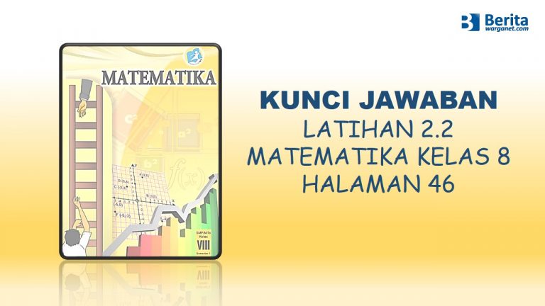 kunci jawaban matematika kelas 8 halaman 46 latihan 2.2