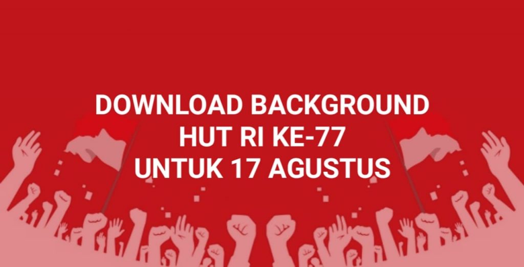 Background HUT RI ke-77, Gambar Polos untuk Kebutuhan 17 Agustus