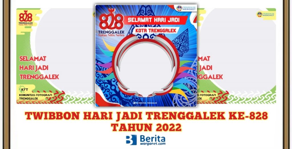 Twibbon Hari Jadi Trenggalek ke-828 Tahun 2022