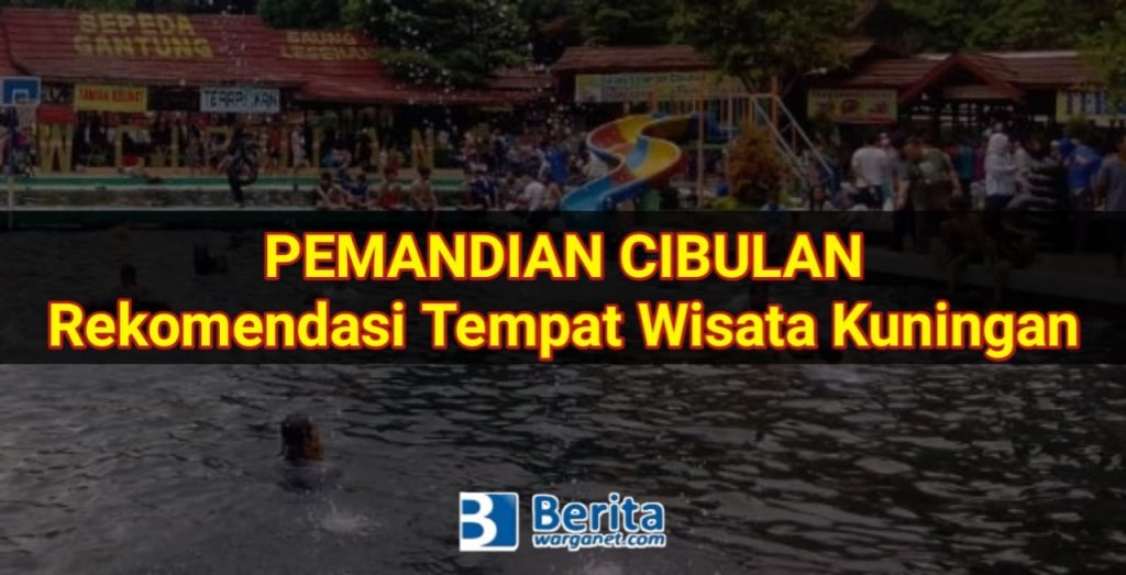Pemandian Cibulan, Rekomendasi Tempat Wisata di Kuningan