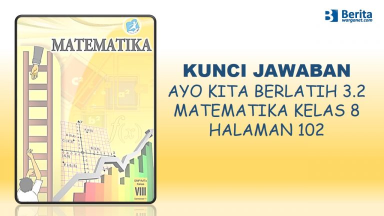 Kunci Jawaban Matematika Ayo Kita Berlatih 3.2