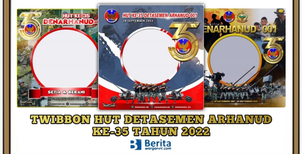 Twibbon HUT Denarhanud 001 ke-35 Tahun 2022