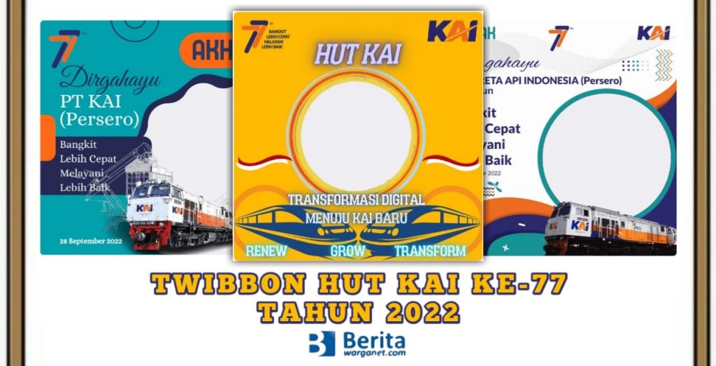 Twibbon HUT KAI ke-77 Tahun 2022