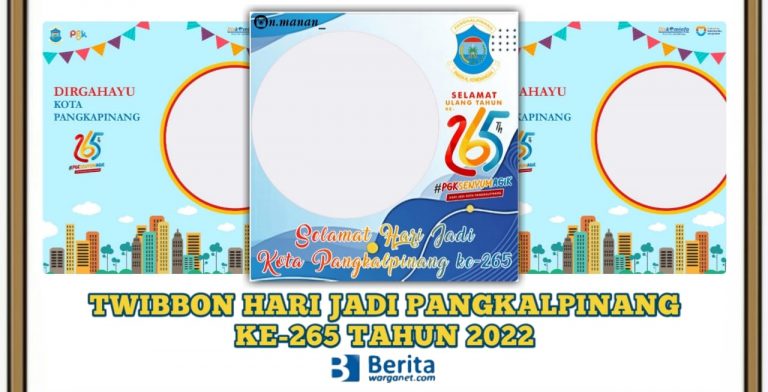 Twibbon Hari Jadi Pangkalpinang ke-265 Tahun 2022