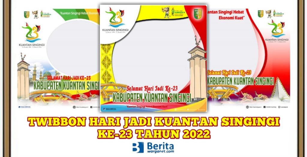 Twibbon Hari Jadi Kuantan Singingi ke-23 Tahun 2022