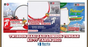 Twibbon Hari Jadi Lombok Tengah ke-77 Tahun 2022