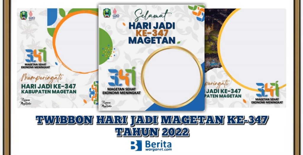 Twibbon Hari Jadi Magetan ke-347 Tahun 2022