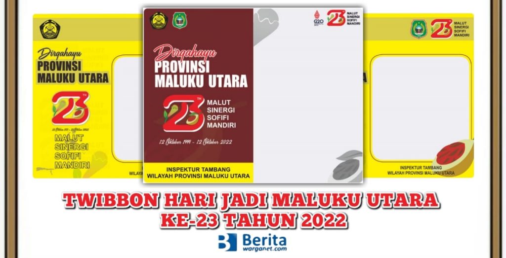 Twibbon Hari Jadi Maluku Utara ke-23 Tahun 2022