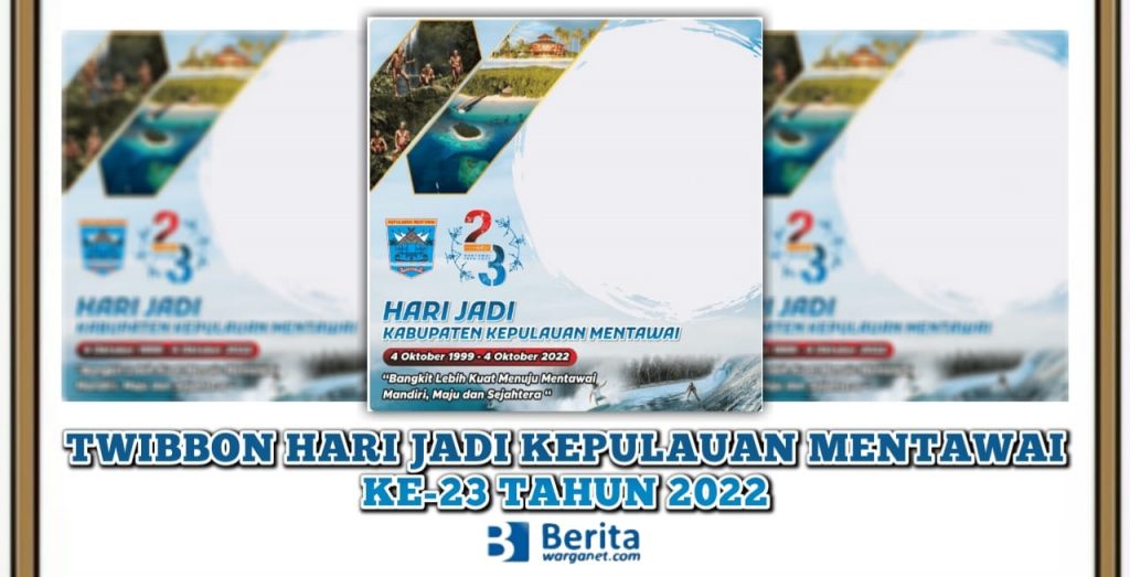 Twibbon Hari Jadi Mentawai ke-23 Tahun 2022
