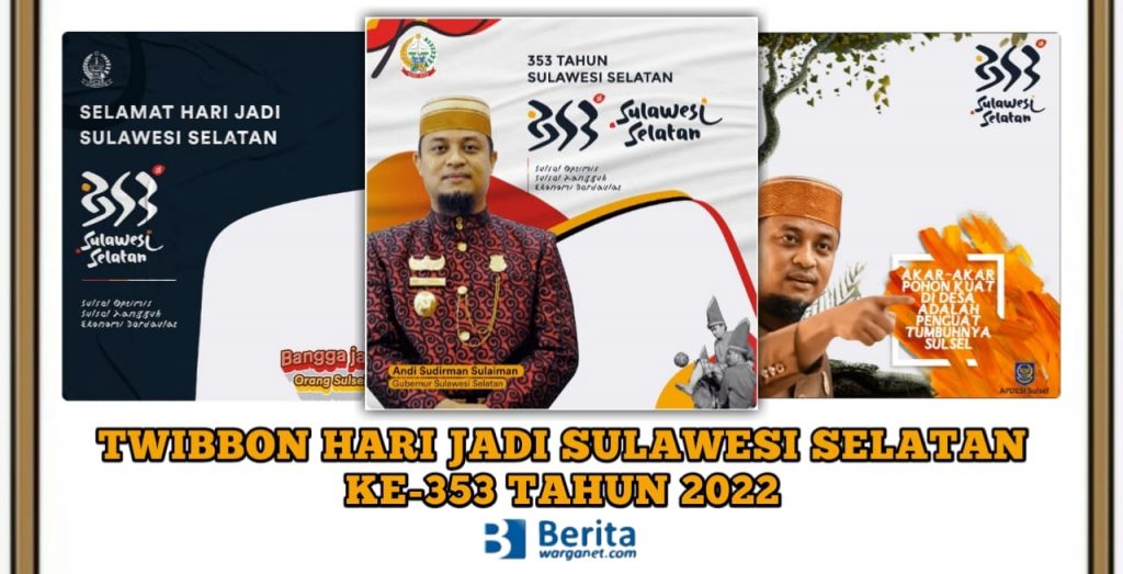 Twibbon Hari Jadi Provinsi Sulsel ke-353 Tahun 2022