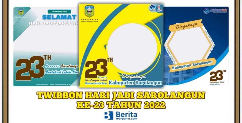 Twibbon Hari Jadi Sarolangun ke-23 Tahun 2022