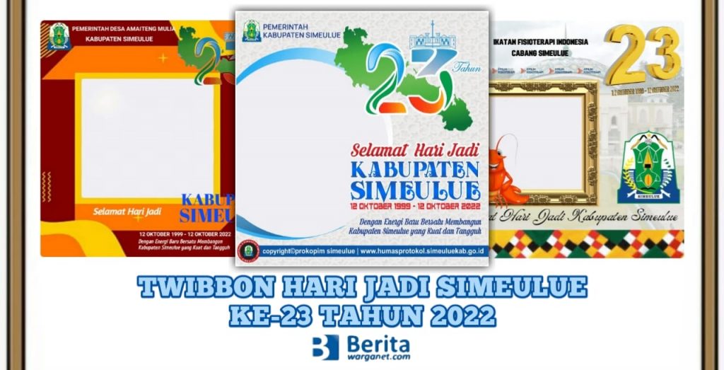 Twibbon Hari Jadi Simeulue ke-23 Tahun 2022