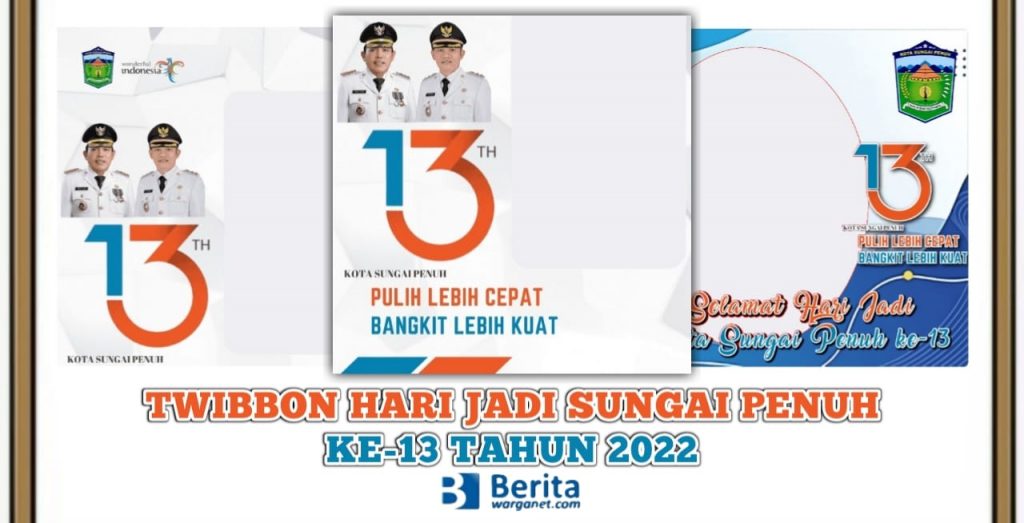 Twibbon Hari Jadi Sungai Penuh ke-13 Tahun 2022