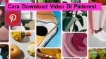 Cara Download Video di Pinterest