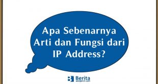 Apa Sebenarnya Arti dan Fungsi dari IP Address?