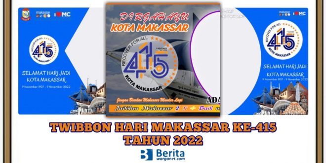 Twibbon Hari Jadi Makassar ke-415 Tahun 2022